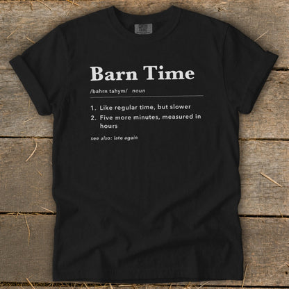 Black t-shirt with "Barn Time" definition printed in white text.