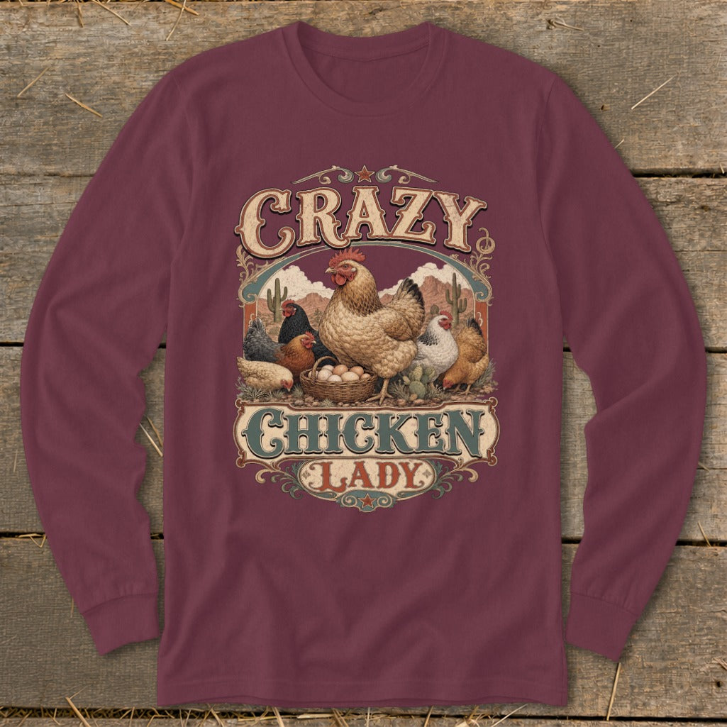 Maroon long-sleeve shirt with "Crazy Chicken Lady" text and chicken illustration.