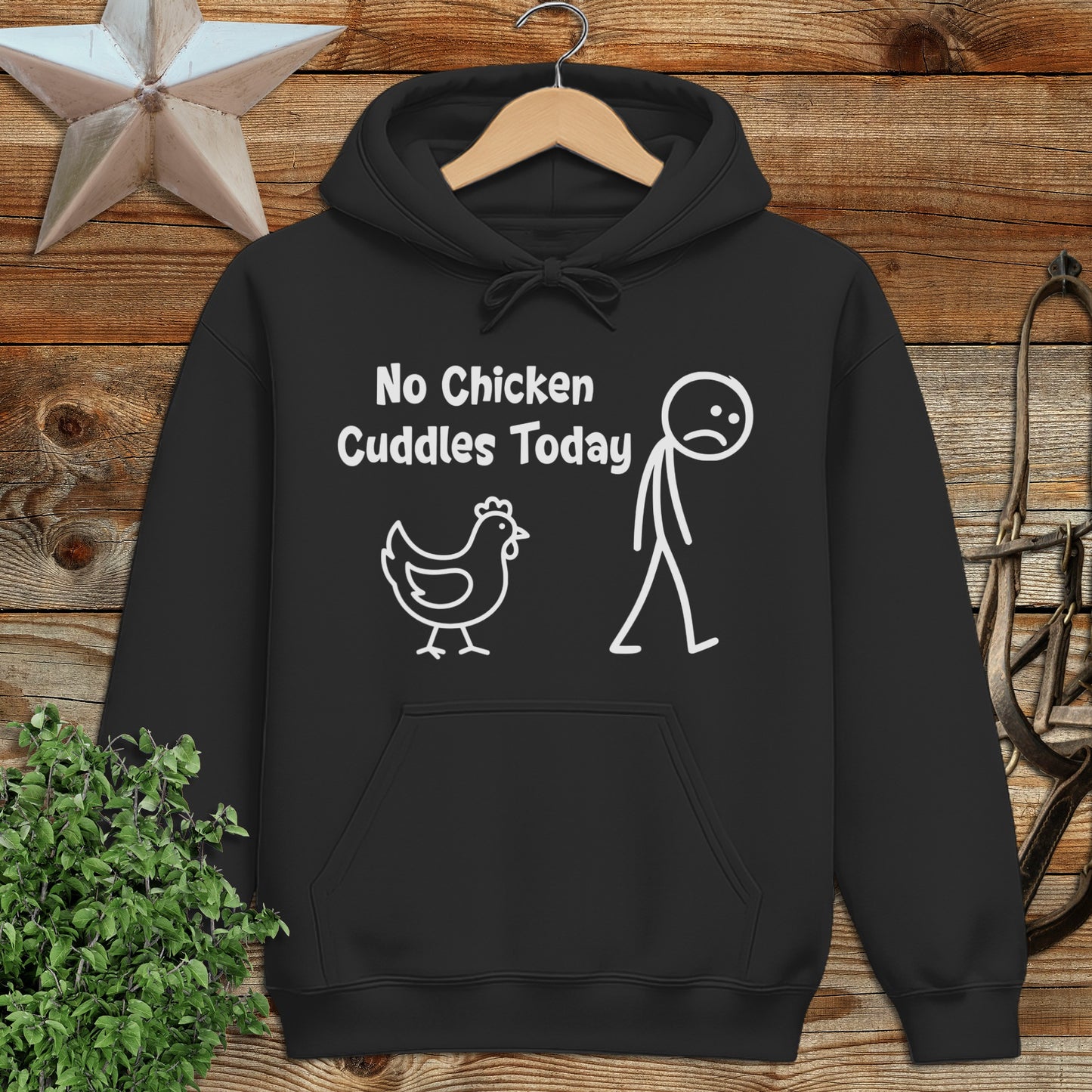 No Chicken Cuddles Today Hoodie