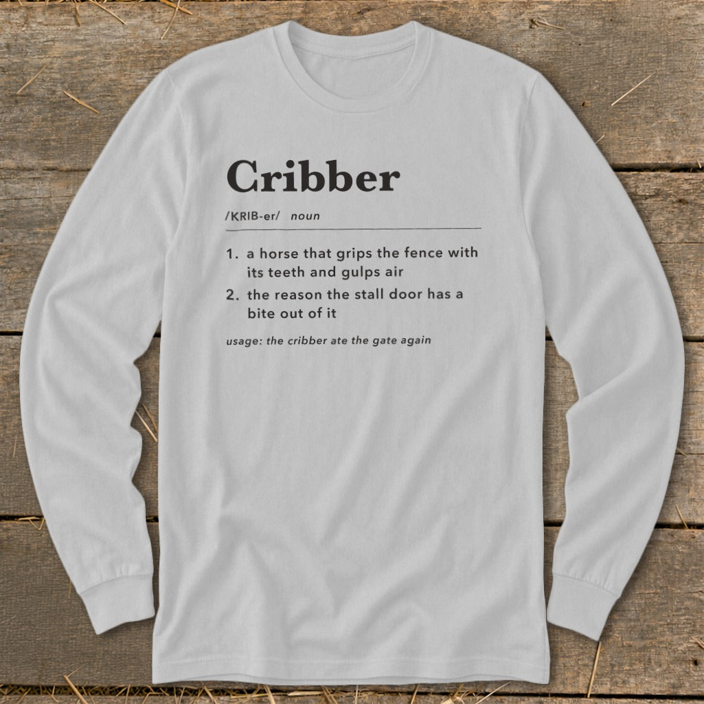 Light gray long-sleeve t-shirt with a humorous dictionary definition of the word cribber printed on the chest.