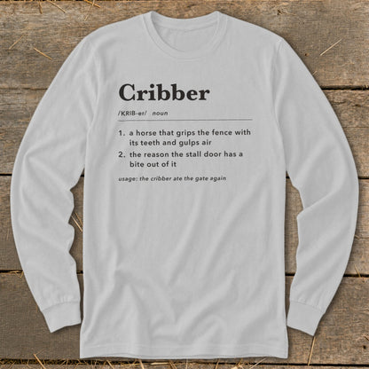 Light gray long-sleeve t-shirt with a humorous dictionary definition of the word cribber printed on the chest.