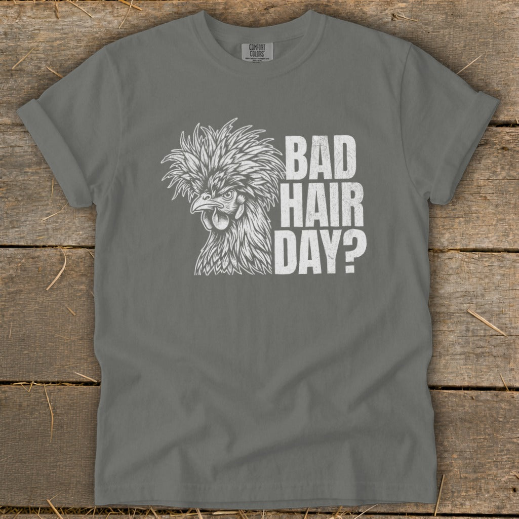 Gray t-shirt with a chicken illustration and "BAD HAIR DAY?" text.