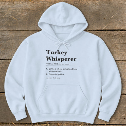 Turkey Whisperer Definition Hoodie