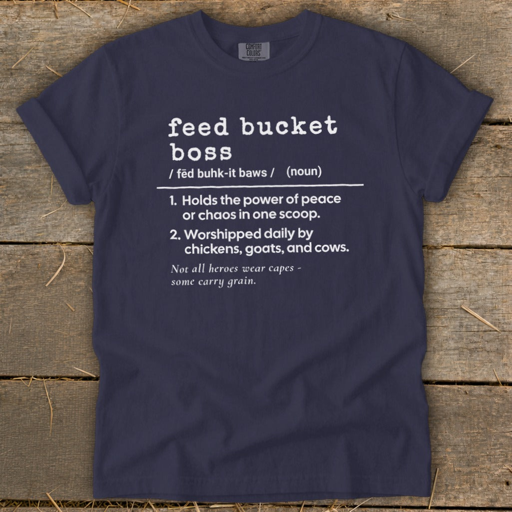 Navy t-shirt with "feed bucket boss" definition and farm-related sayings.