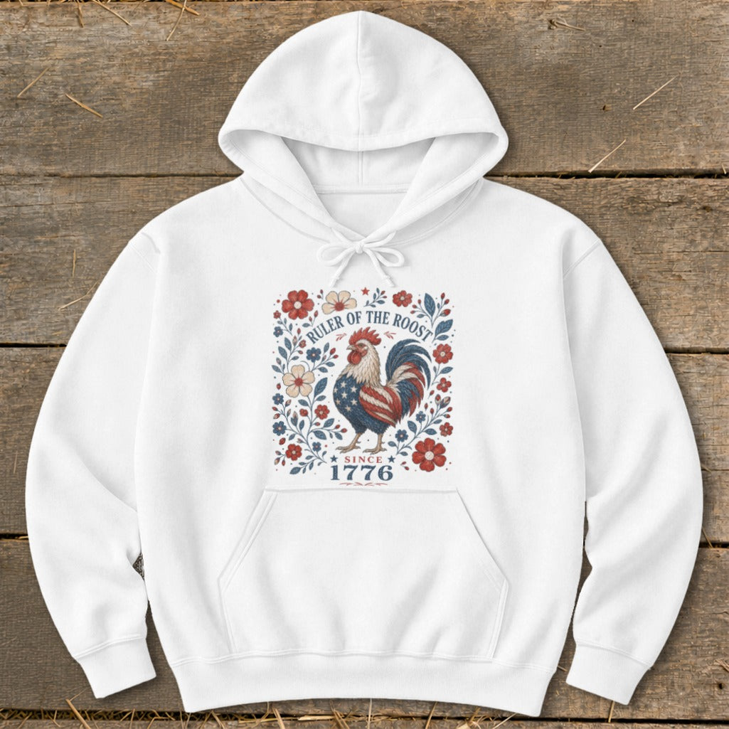 White hoodie with a patriotic rooster graphic featuring "Ruler of the Roost Since 1776".