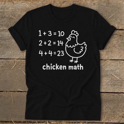 Black t-shirt with "chicken math" and funny math equations with a chicken illustration.