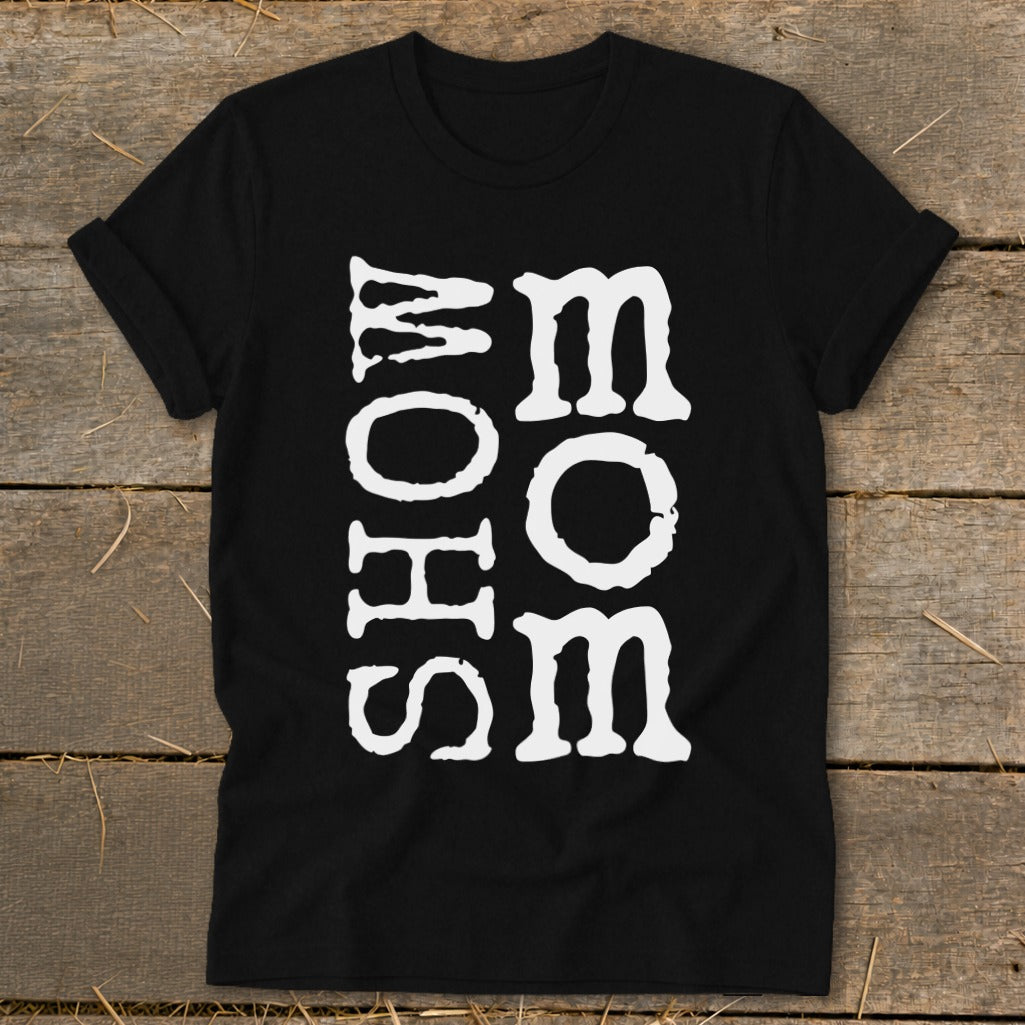 Black t-shirt with white text reading "SHOW MOM".