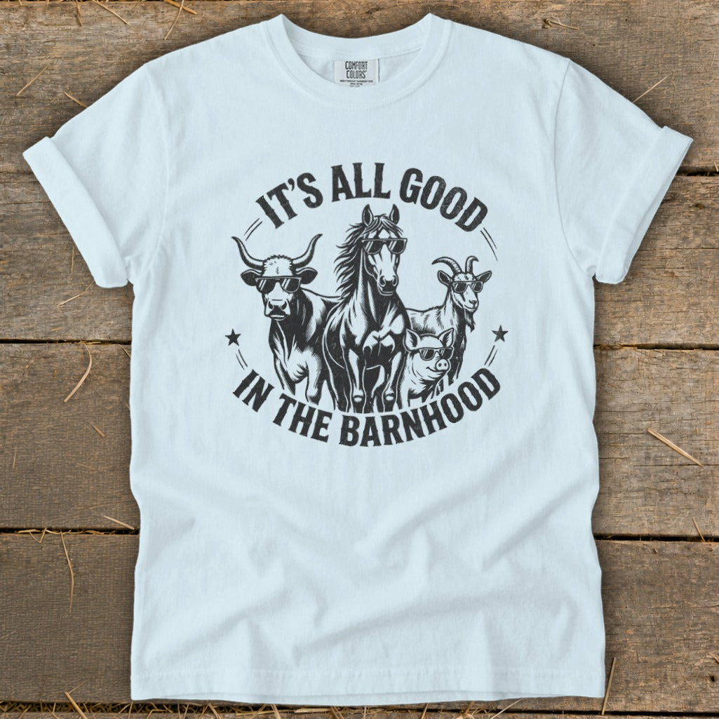 White t-shirt with "It's All Good In The Barnhood" text and farm animals.