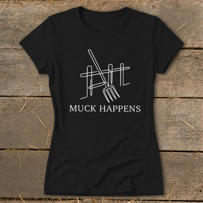 Black t-shirt with white outline of pitchfork and fence, text "MUCK HAPPENS".