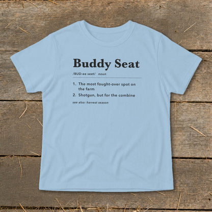 Light blue t-shirt with "Buddy Seat" definition printed on it.