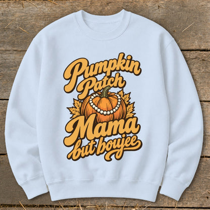 Light blue crewneck sweatshirt with "Pumpkin Patch Mama but boujee" graphic and pumpkin.