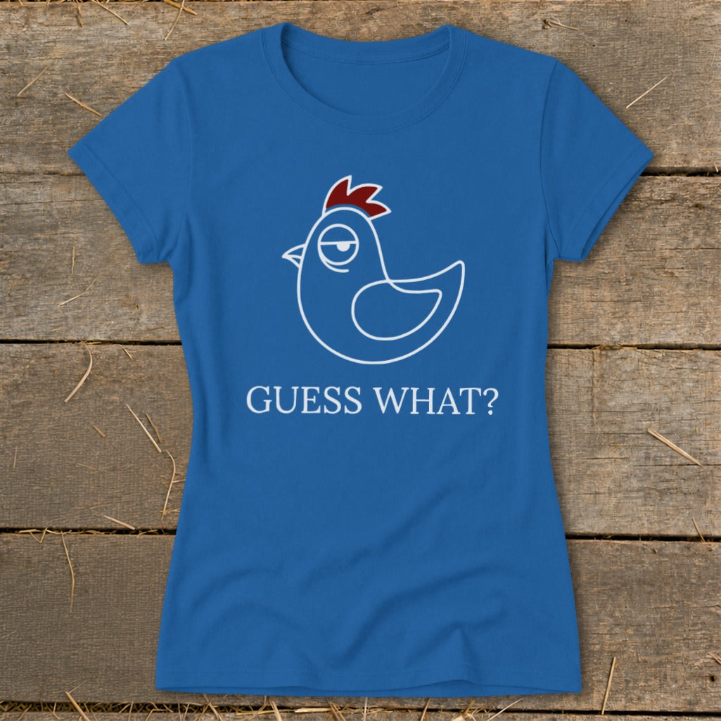 Blue t-shirt with cartoon chicken and text "GUESS WHAT?".