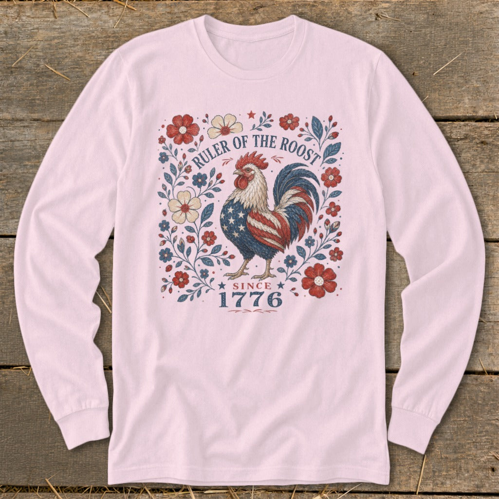 Rooster with American flag pattern surrounded by flowers, text "Ruler of the Roost Since 1776".