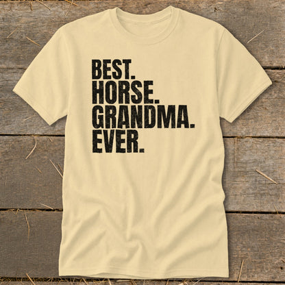 Light yellow t-shirt with black text reading "BEST. HORSE. GRANDMA. EVER."