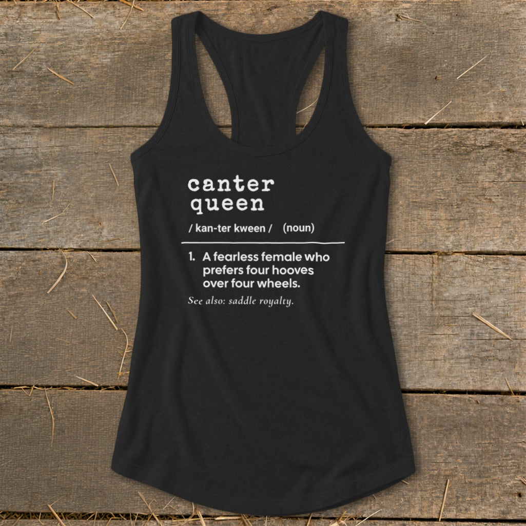 Black tank top with "canter queen" definition: "A fearless female who prefers four hooves over four wheels."