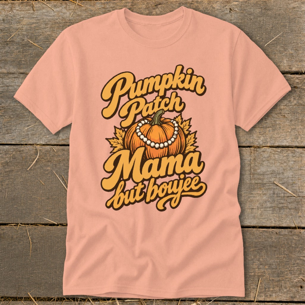 Peach t-shirt with "Pumpkin Patch Mama but boujee" text and pumpkin graphic.