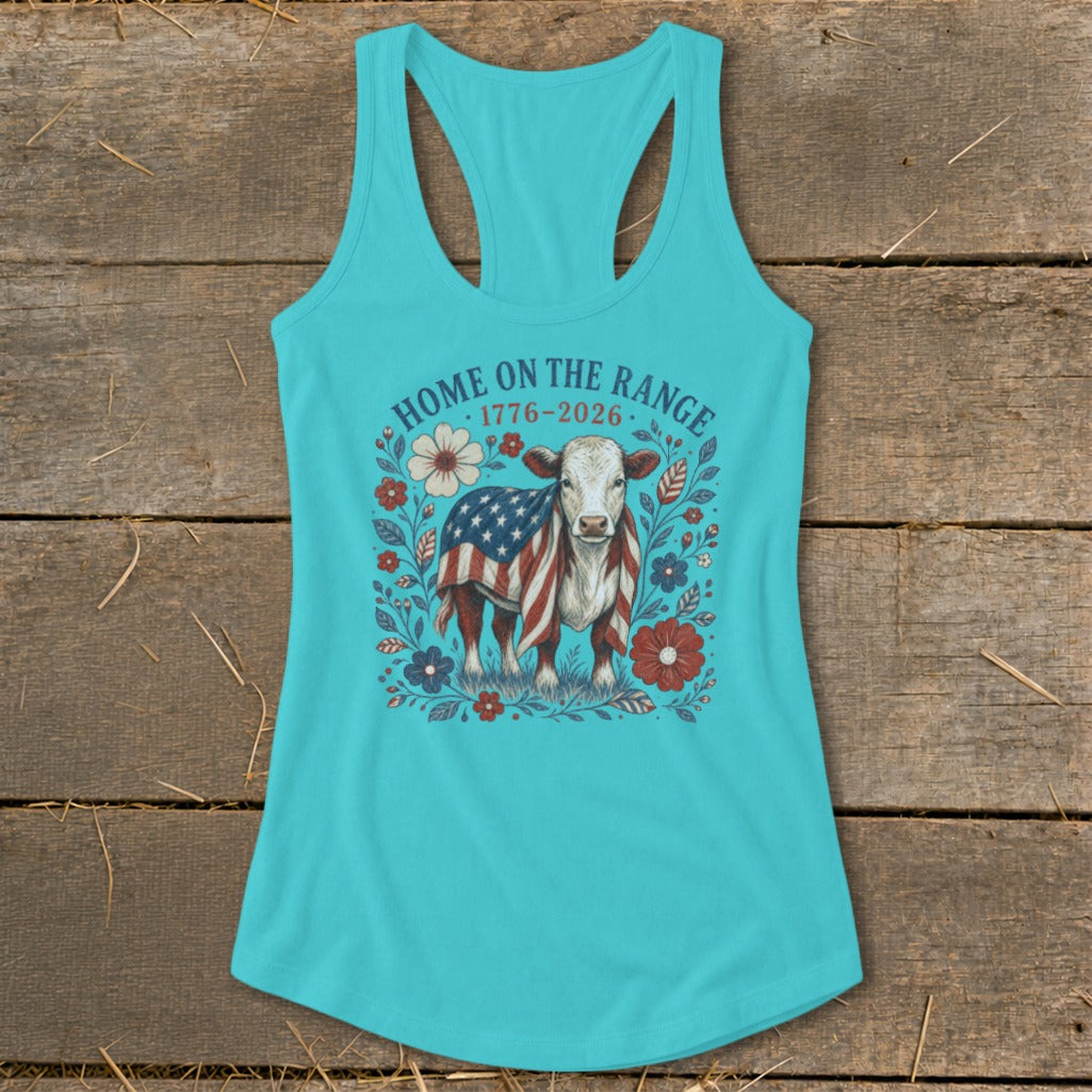 Turquoise tank top with cow wearing American flag and "Home on the Range 1776-2026" text.