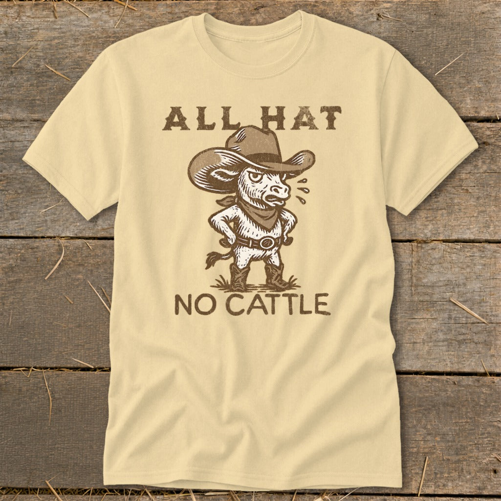 T-shirt with "ALL HAT NO CATTLE" text and a drawing of a bull in a cowboy hat.