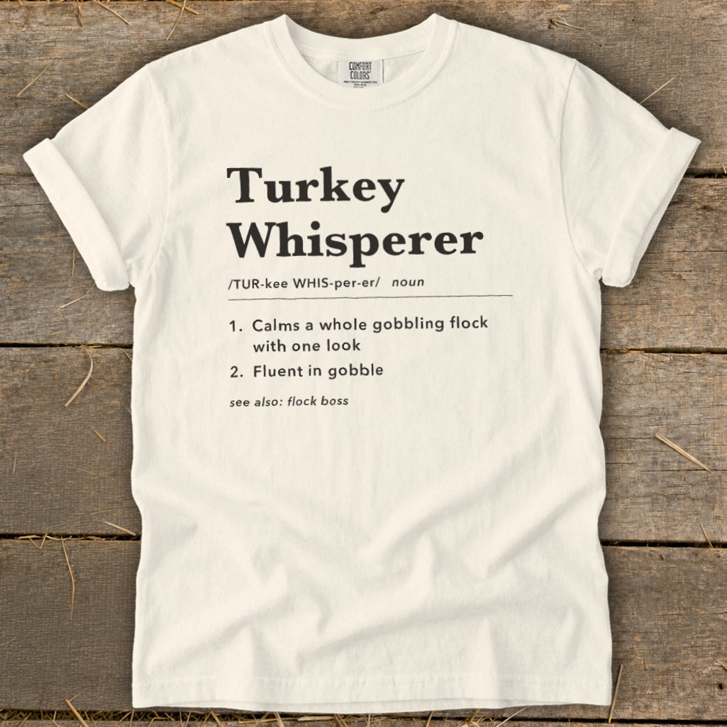 Turkey Whisperer Definition Signature Tee