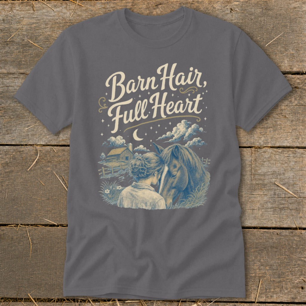 Gray t-shirt with "Barn Hair, Full Heart" text and horse and girl illustration.