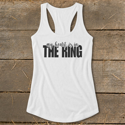 White tank top with black text that reads "my heart is in THE RING".