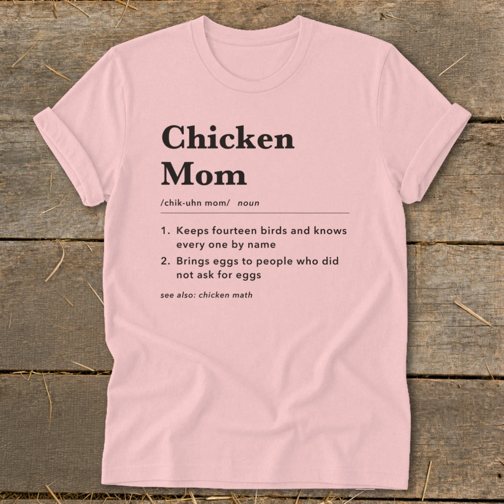 Light pink t-shirt with "Chicken Mom" definition, including pronunciation and descriptive bullet points.