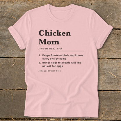 Light pink t-shirt with "Chicken Mom" definition, including pronunciation and descriptive bullet points.