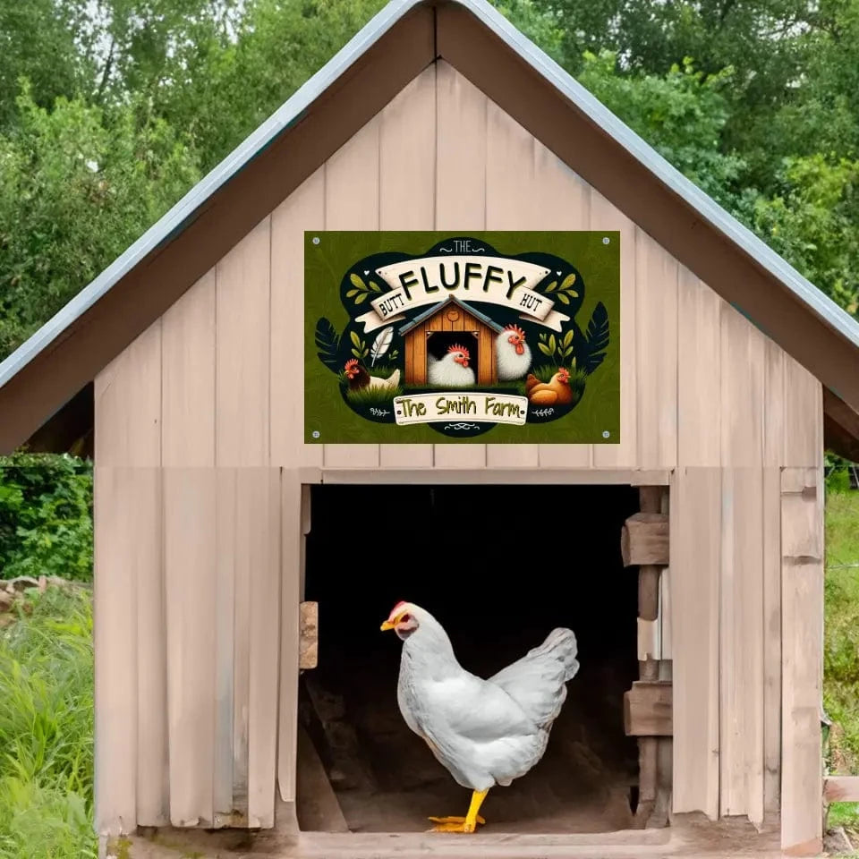 Custom Barn Sign Personalized The Fluffy Butt Hut - Chicken Coop Sign