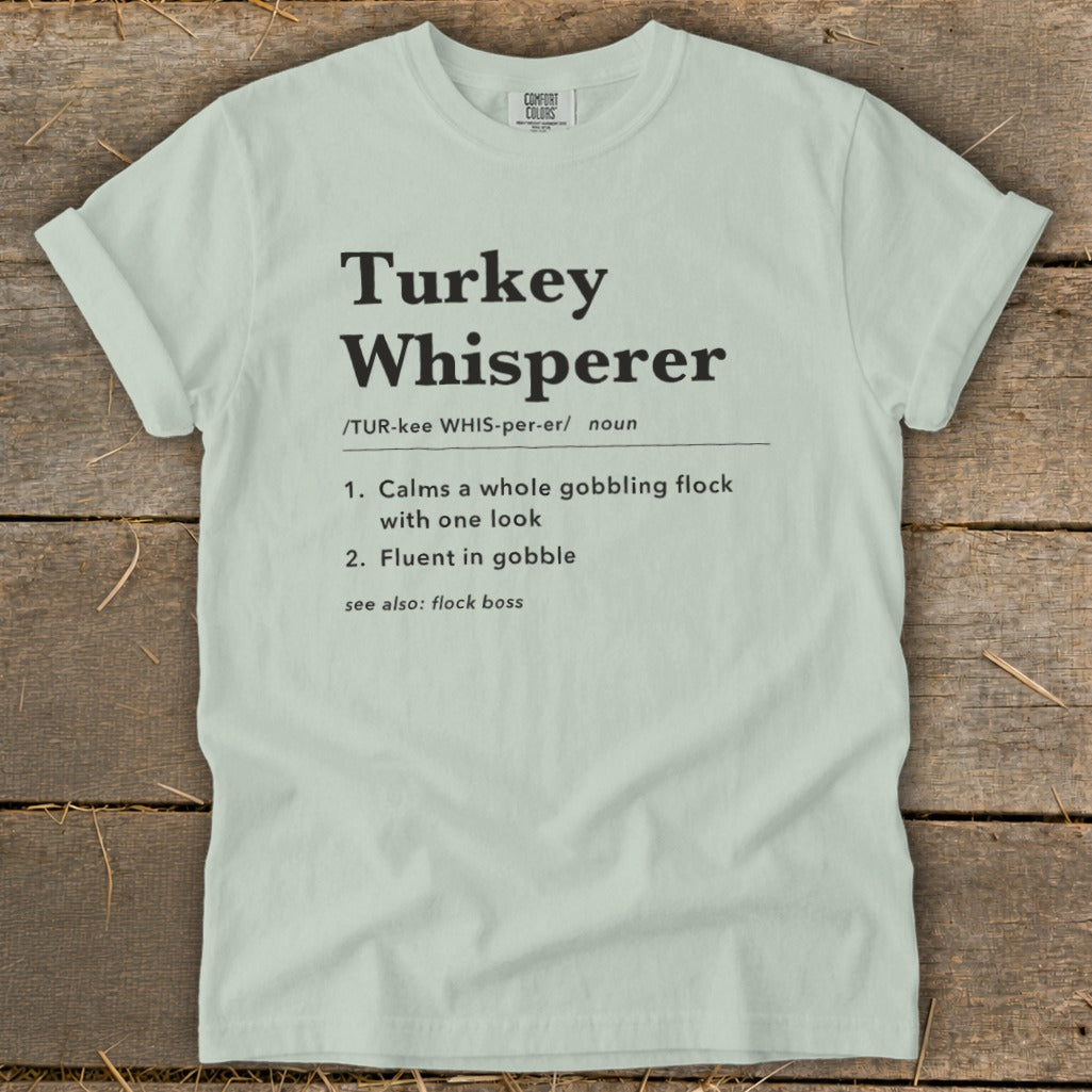 Turkey Whisperer Definition Signature Tee