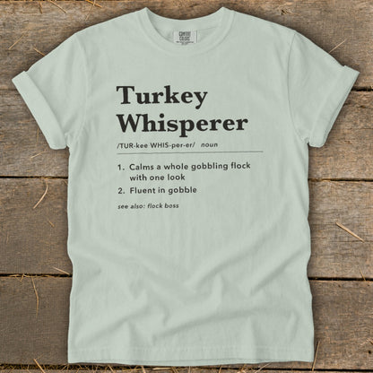 Turkey Whisperer Definition Signature Tee