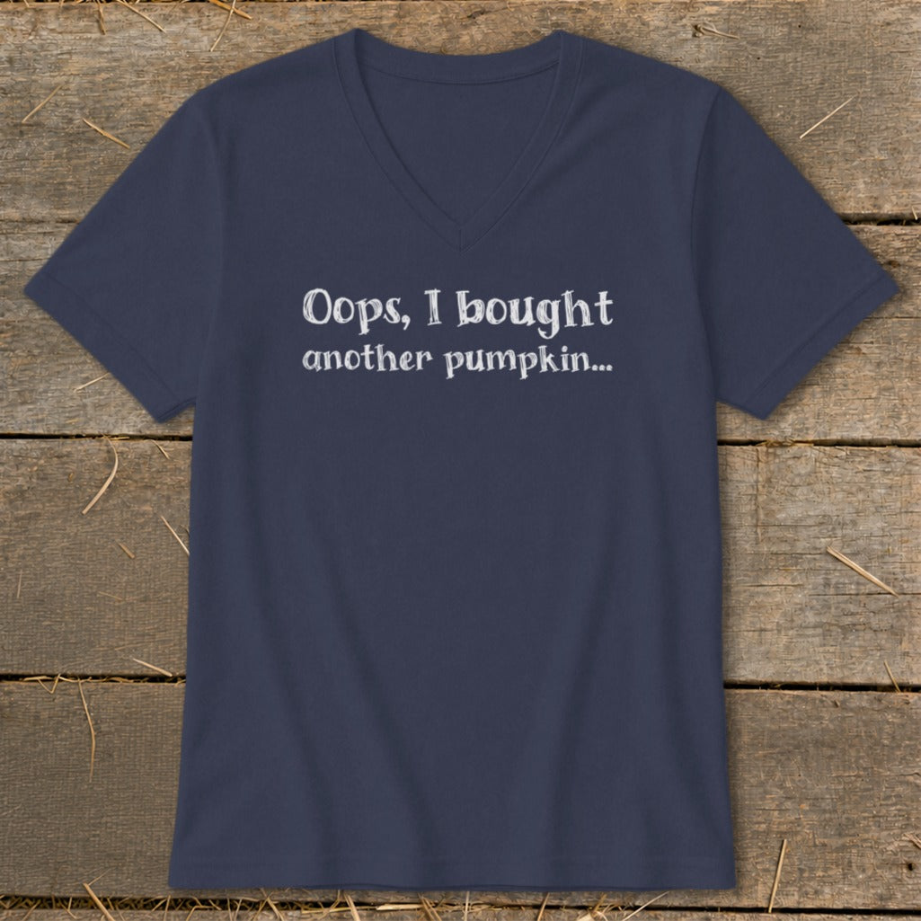 Navy v-neck t-shirt with white text that reads "Oops, I bought another pumpkin..."