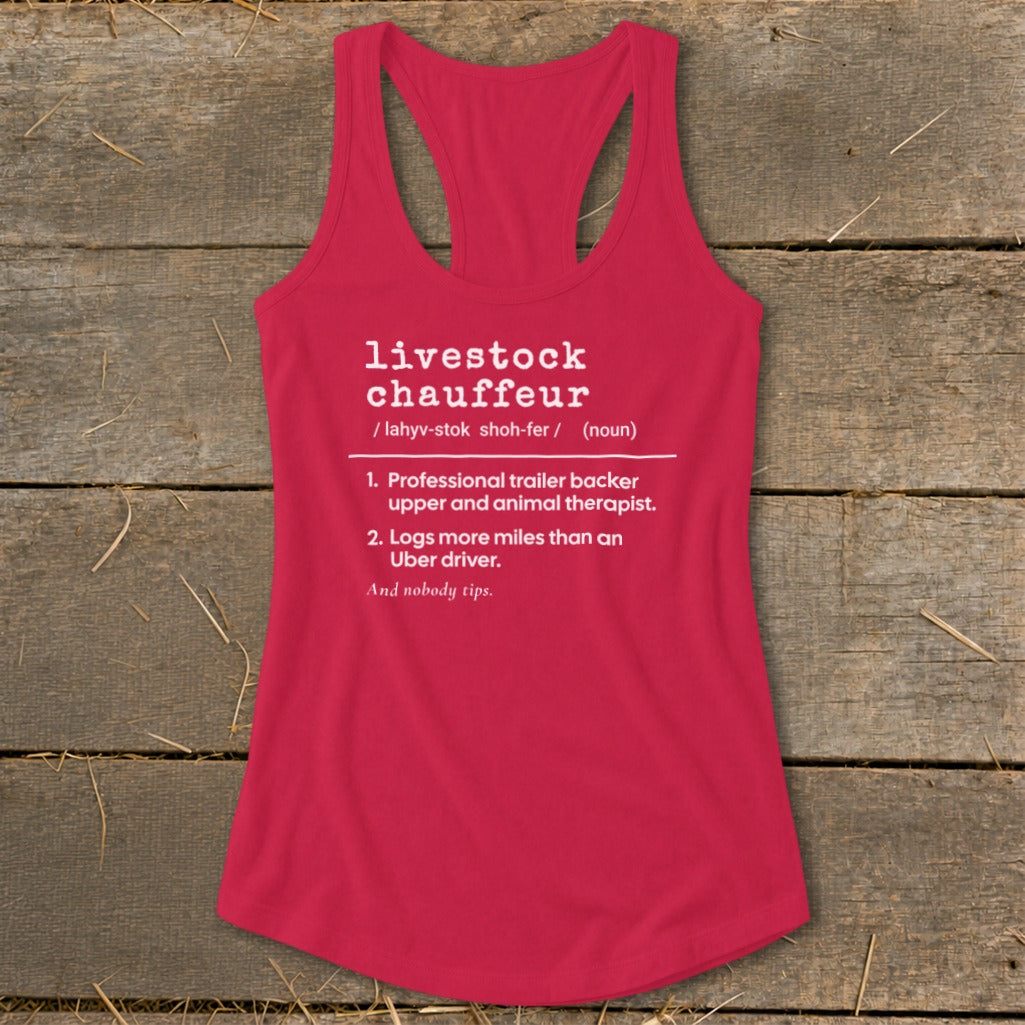 Pink tank top with white text defining "livestock chauffeur".
