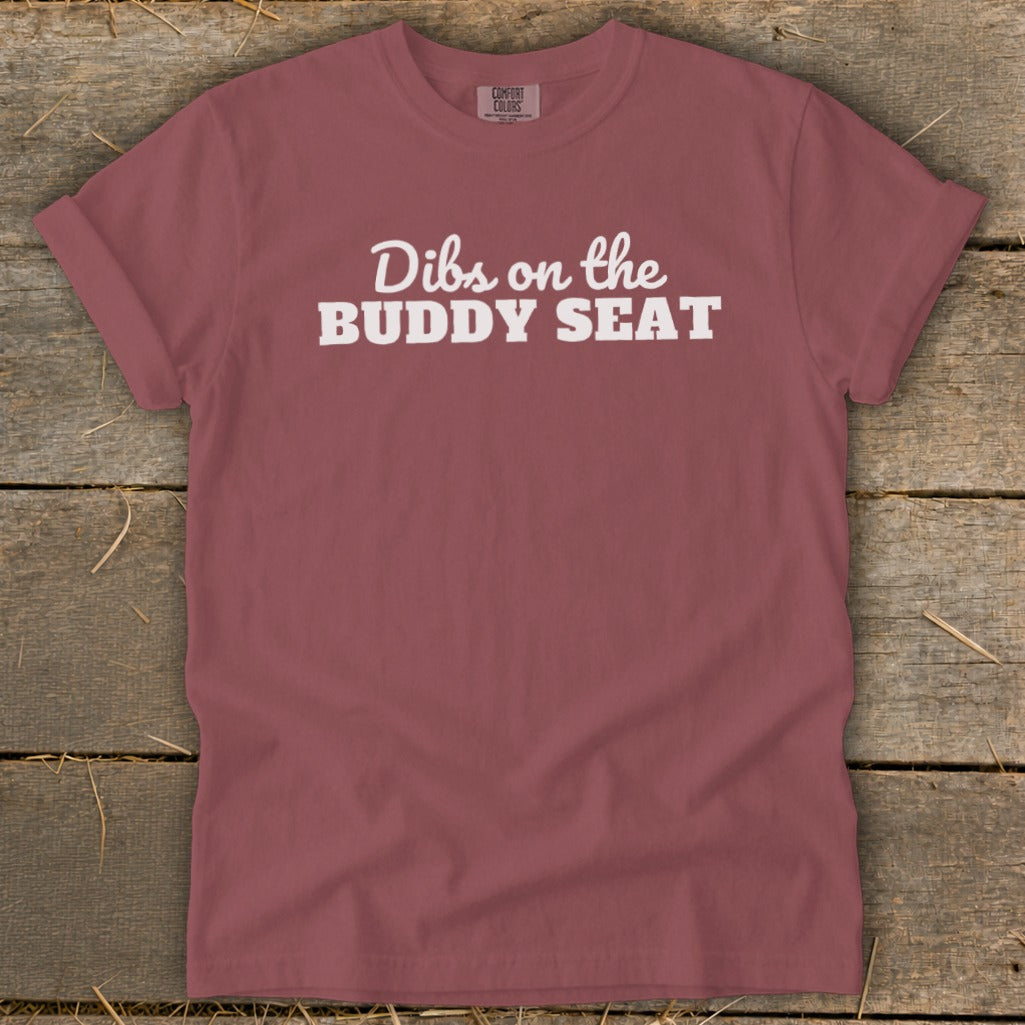 Dibs on the Buddy Seat Signature Tee