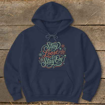 Navy blue hoodie with "Stay Loose & Stay On" text design.