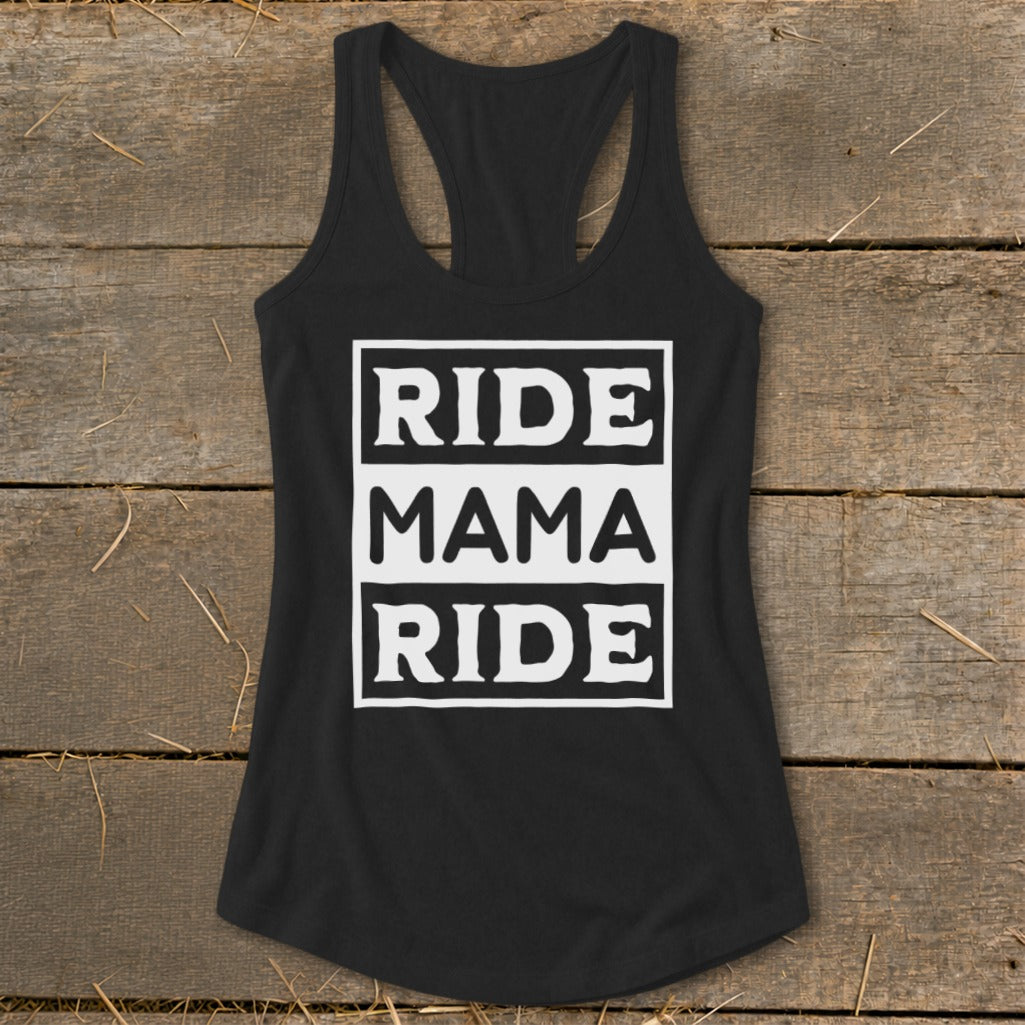 Black tank top with "RIDE MAMA RIDE" text in a white box.