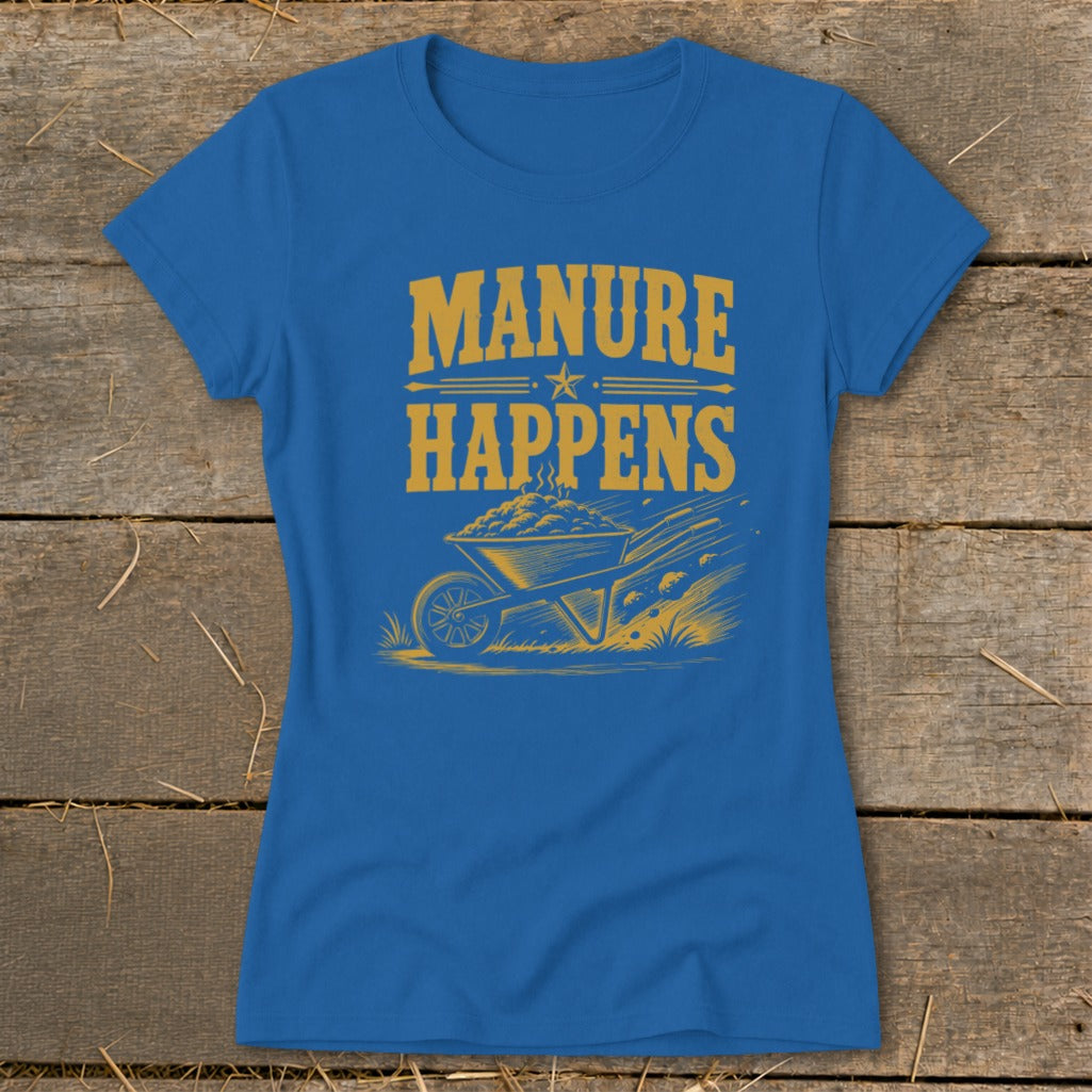 Blue t-shirt with yellow graphic and text "MANURE HAPPENS" above a wheelbarrow.