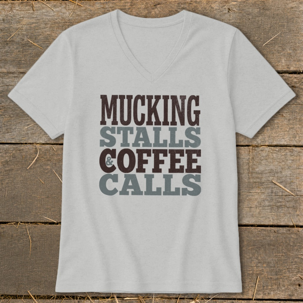 Light gray v-neck t-shirt with text "Mucking Stalls & Coffee Calls".