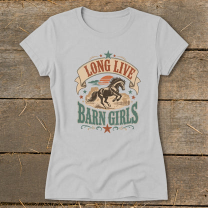 Light grey t-shirt with a horse and "Long Live Barn Girls" graphic.