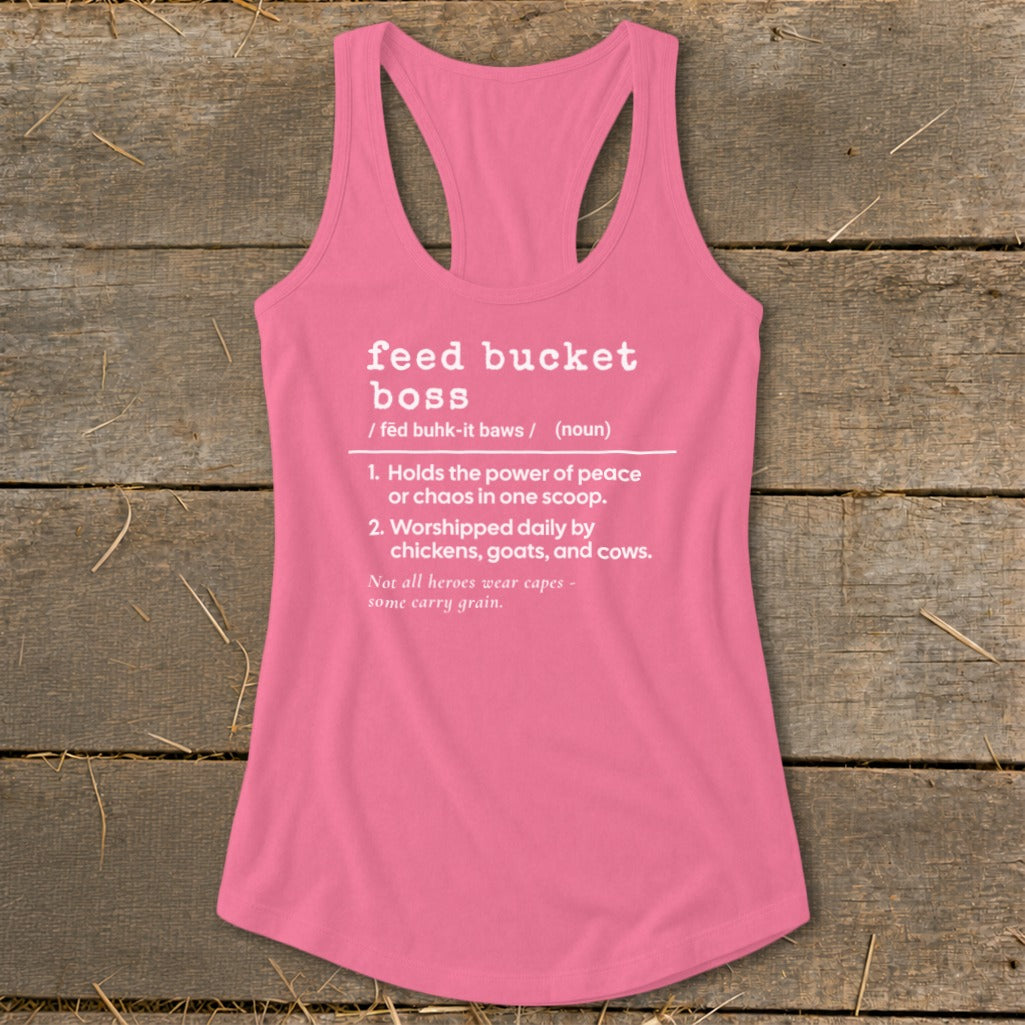 Pink tank top with "feed bucket boss" definition including chickens, goats, cows, and grain.