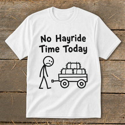 No Hayride Time Today Youth Tee