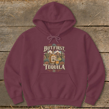 Maroon hoodie with "But First, Tequila" graphic featuring a desert landscape.