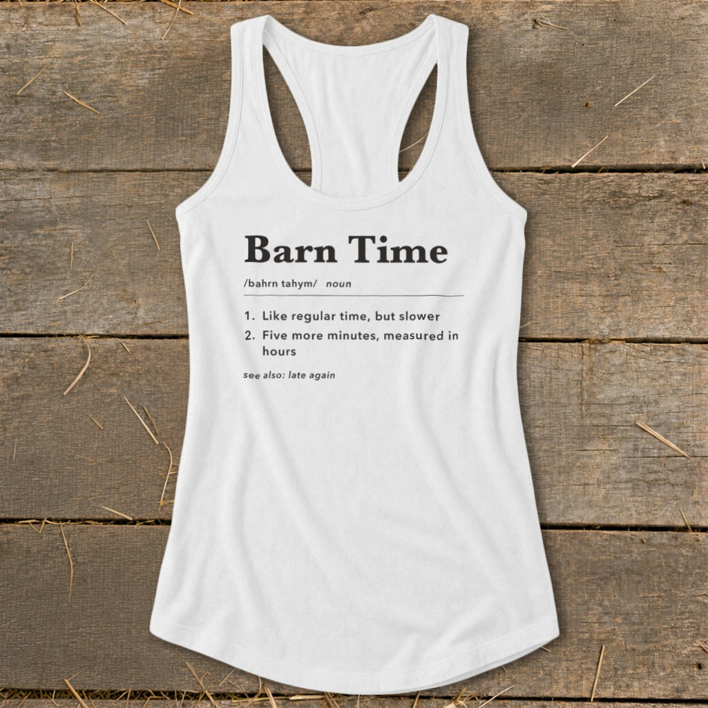 White tank top with "Barn Time" definition printed in black text.