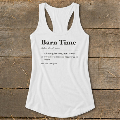 White tank top with "Barn Time" definition printed in black text.