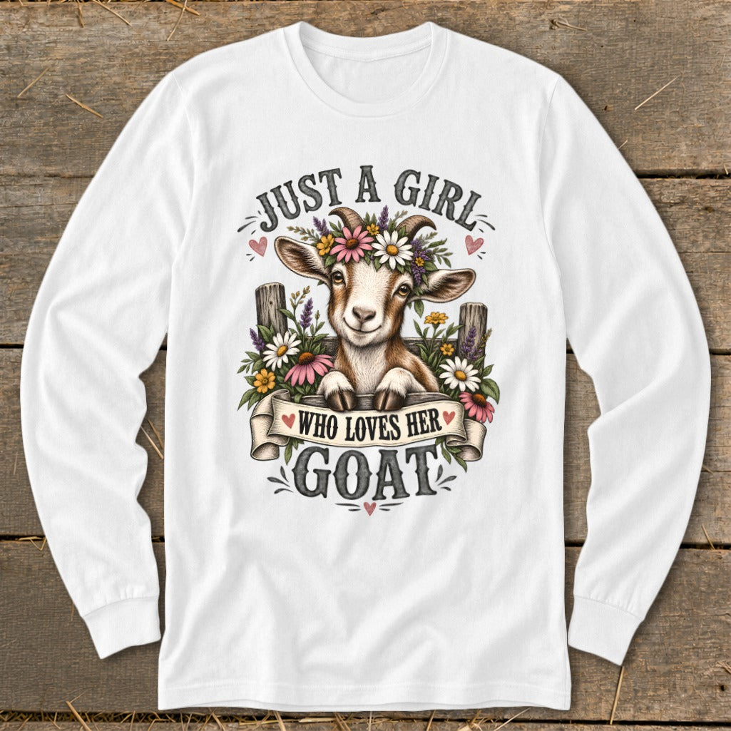 White long-sleeve shirt with graphic: "JUST A GIRL WHO LOVES HER GOAT".