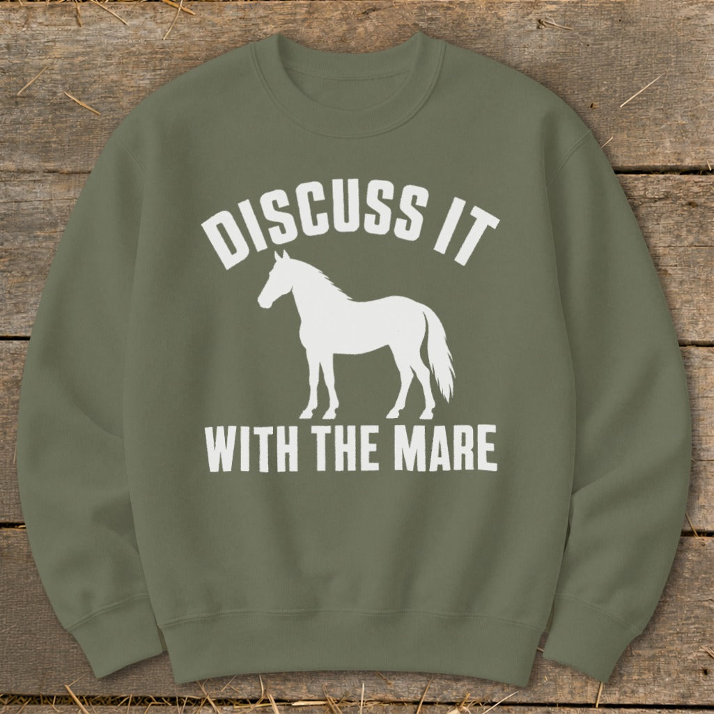 Olive green sweatshirt with white text and horse graphic that reads "Discuss It With The Mare".