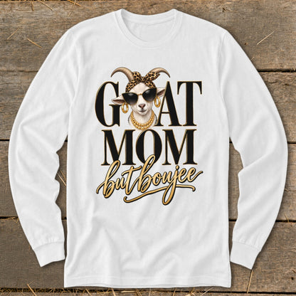 Goat Mom but Boujee Long Sleeve Tee