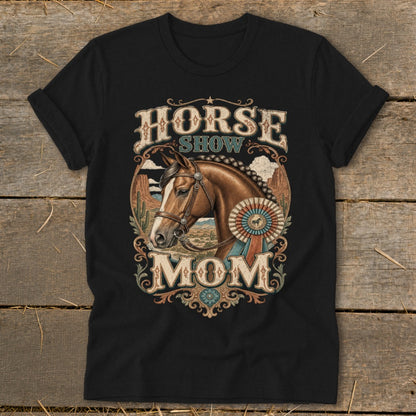 Black t-shirt featuring a horse and the text "Horse Show Mom".