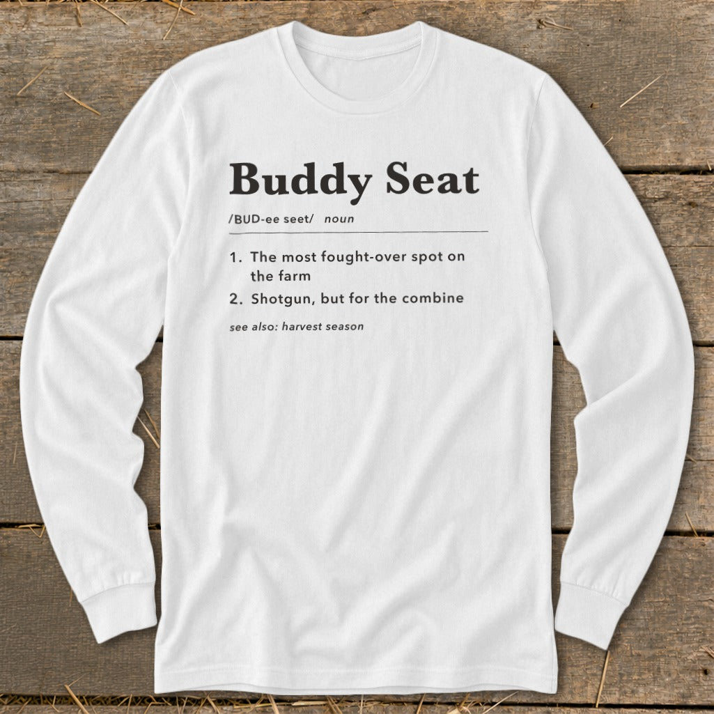 White long-sleeve shirt with "Buddy Seat" definition, including farm and combine references.