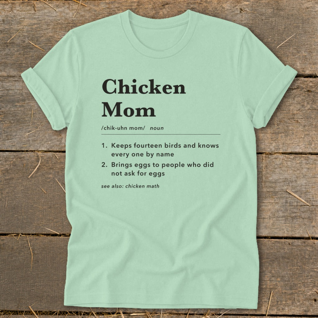 Light green t-shirt with "Chicken Mom" definition in black text.