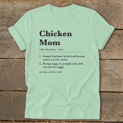 Light green t-shirt with "Chicken Mom" definition in black text.